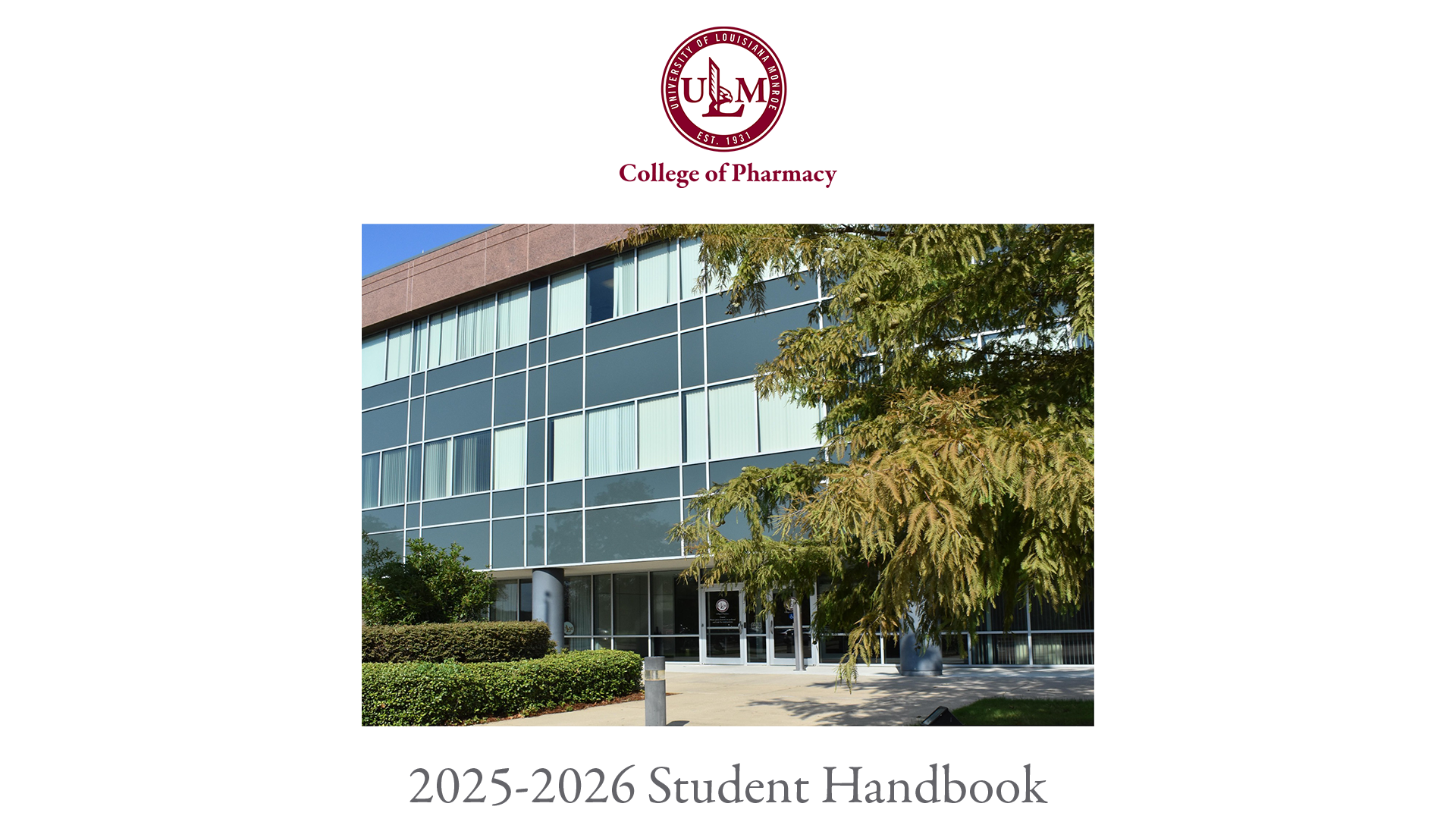 Picture of front of the College of Pharmacy building decorative image for handbook.